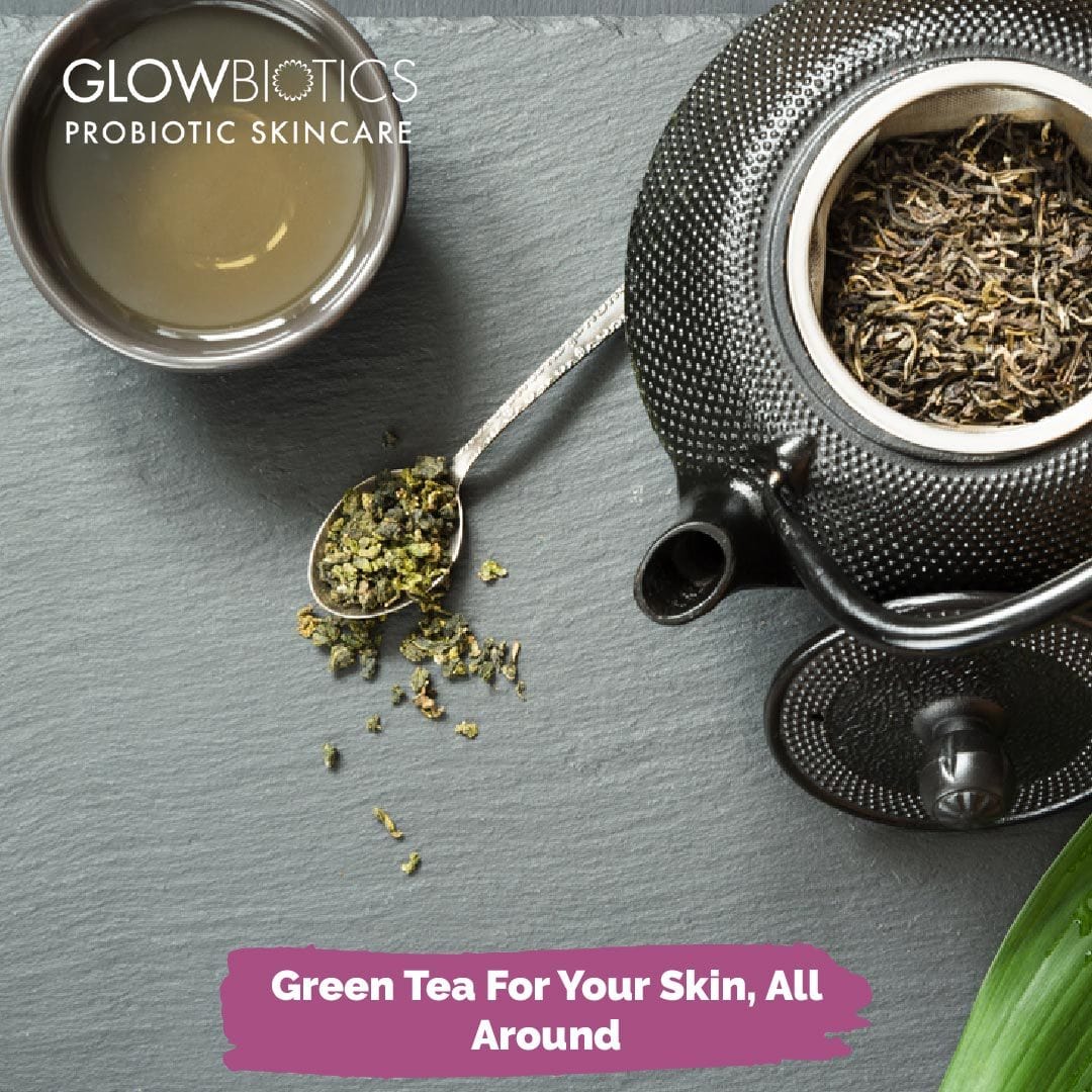 Green Tea Skin Benefits