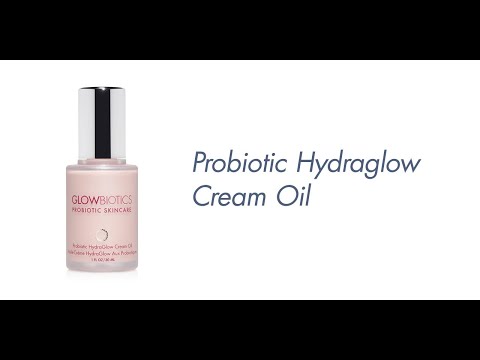 Oil Moisturizer - Probiotic Hydraglow Cream Oil - Antioxidant Serum ...